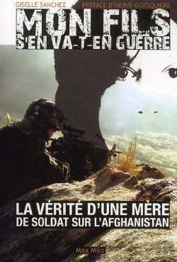 Bertrand.pt - Mon Fils S'En Va-T-En Guerre ; Mère D'Un Soldat En Afghanistan