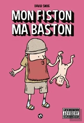 Mon Fiston, Ma Baston