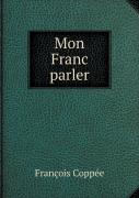 Mon Franc Parler