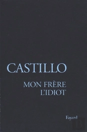 Mon Frère L'Idiot