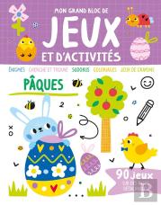 Mon Grand Bloc De Jeux Et D'Activités : Pâques