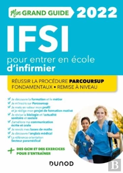 Bertrand.pt - Mon Grand Guide Ifsi 2022 Pour Entrer En Ecole D'Infirmier - Reussir La Procedure Parcoursup + Fonda