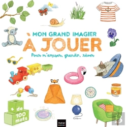 Bertrand.pt - Mon Grand Imagier À Jouer : Pour M'Amuser, Grandir, Rêver
