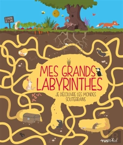Bertrand.pt - Mon Grand Labyrinthe : Je Decouvre Les Mondes Souterrains