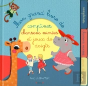 Mon Grand Livre De Comptines, Chansons Mimées Et Jeux De Doigts