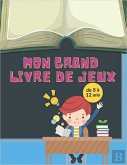 Bertrand.pt - Mon Grand Livre De Jeux De 8 A 12 Ans - Coloriages  Mots Meles  Sodoku & Labyrinthes
