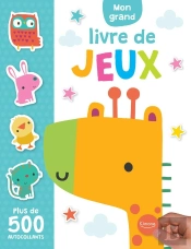 Mon Grand Livre De Jeux ; Plus De 500 Autocollants