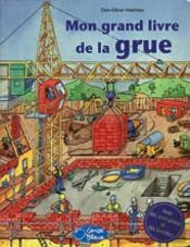 Mon Grand Livre De La Grue