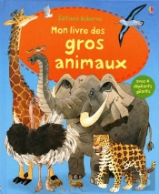 Mon Grand Livre Des Grands Animaux