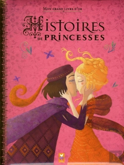 Bertrand.pt - Mon Grand Livre D'Or -Histoires De Princesses