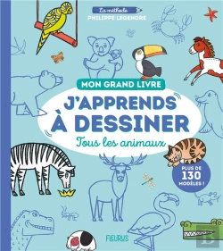 Bertrand.pt - Mon Grand Livre - J Apprends A Dessiner Tous Les Animaux (Compilation)
