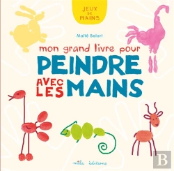 Bertrand.pt - Mon Grand Livre Pour Peindre Avec Les Mains