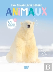 Mon Grand Livre Sonore : Animaux