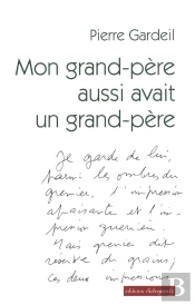 Mon Grand-Père Aussi Avait Un Grand-Père