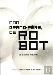 Mon Grand-Père, Ce Robot