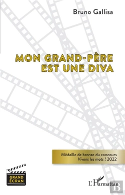 Bertrand.pt - Mon Grand-Pere Est Une Diva - Medaille De Bronze Du Concours Vivons Les Mots ! 2022