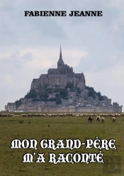 Mon Grand-Père M'A Raconté