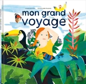 Mon Grand Voyage ! À La Découverte Des Écosystemes