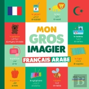 Mon Gros Imagier Français-Arabe