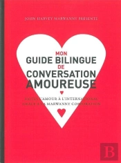 Mon Guide Bilingue De Conversation Amoureuse