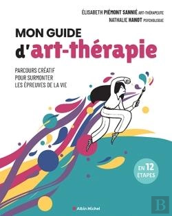 Bertrand.pt - Mon Guide D'Art-Thérapie : Parcours Créatif Pour Surmonter Les Épreuves De La Vie