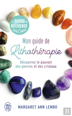 Bertrand.pt - Mon Guide De Lithotherapie - Decouvrez Le Pouvoir Des Pierres Et Des Cristaux