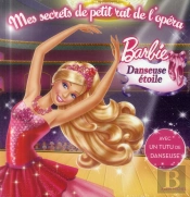 Mon Guide De Petit Rat De L'Opera Barbie + Tutu