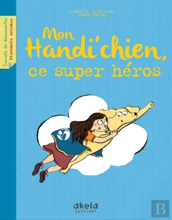Bertrand.pt - Mon Handi'Chien, Ce Super Héros