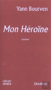 Mon Heroine