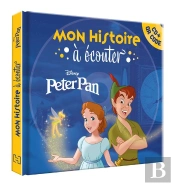 Mon Histoire À Écouter : Peter Pan : L'Histoire Du Film