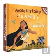 Mon Histoire À Écouter : Pocahontas, Une Légende Indienne