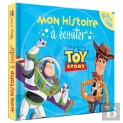 Mon Histoire À Écouter : Toy Story
