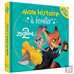 Bertrand.pt - Mon Histoire À Écouter : Zootopie 2 : L'Histoire Du Film