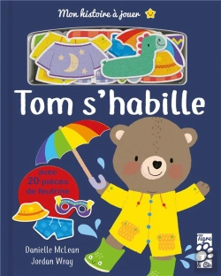 Bertrand.pt - Mon Histoire A Jouer : Tom S'Habille