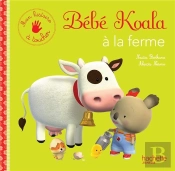 Mon Histoire A Toucher - Bebe Koala A La Ferme