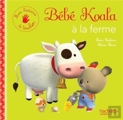 Bertrand.pt - Mon Histoire A Toucher - Bebe Koala A La Ferme