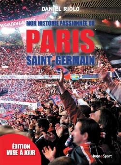 Bertrand.pt - Mon Histoire Passionnee Du Paris Saint Germain