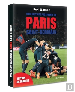 Bertrand.pt - Mon Histoire Passionnee Du Psg