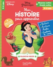 Mon Histoire Pour Apprendre : Blanche-Neige