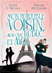 Mon Horrible Voisin, Mon Chat Puduc, Et Moi
