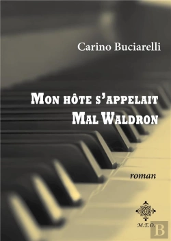 Bertrand.pt - Mon Hôte S'Appelait Mal Waldron