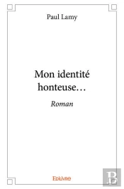 Mon Identité Honteuse...