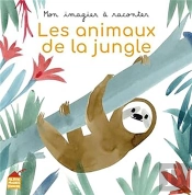 Mon Imagier À Raconter : Les Animaux De La Jungle