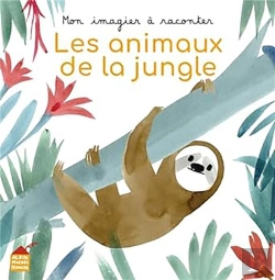 Bertrand.pt - Mon Imagier À Raconter : Les Animaux De La Jungle