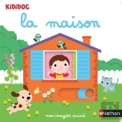 Mon Imagier Animé : La Maison