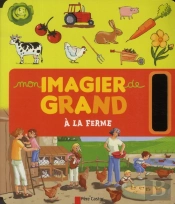 Mon Imagier De Grand - A La Ferme