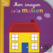 Mon Imagier De La Maison