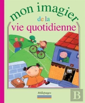 Mon Imagier De La Vie Quotidienne