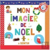 Mon Imagier De Noel A Sentir Et A Toucher
