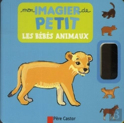 Bertrand.pt - Mon Imagier De Petit - Les Bebes Animaux